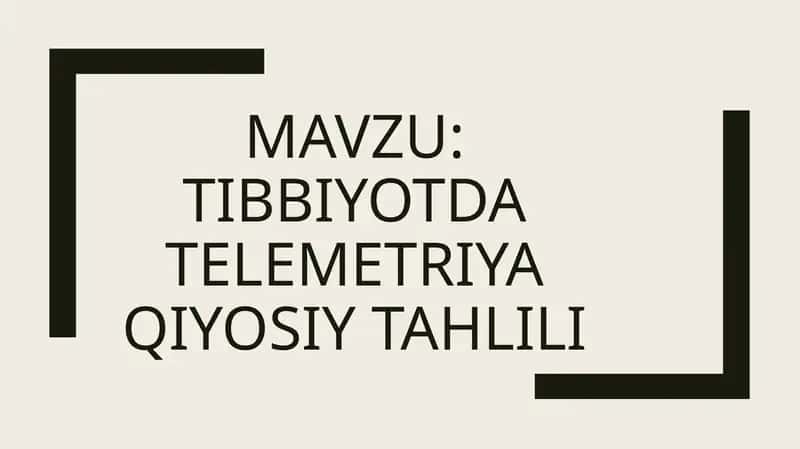 Tibbiyotda TELEMETRIYA Qiyosiy tahlili
