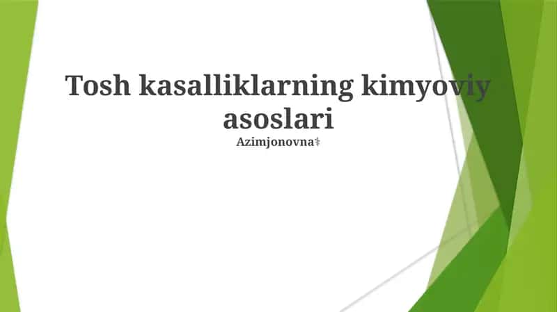 Tosh kasalliklarning kimyoviy asoslari