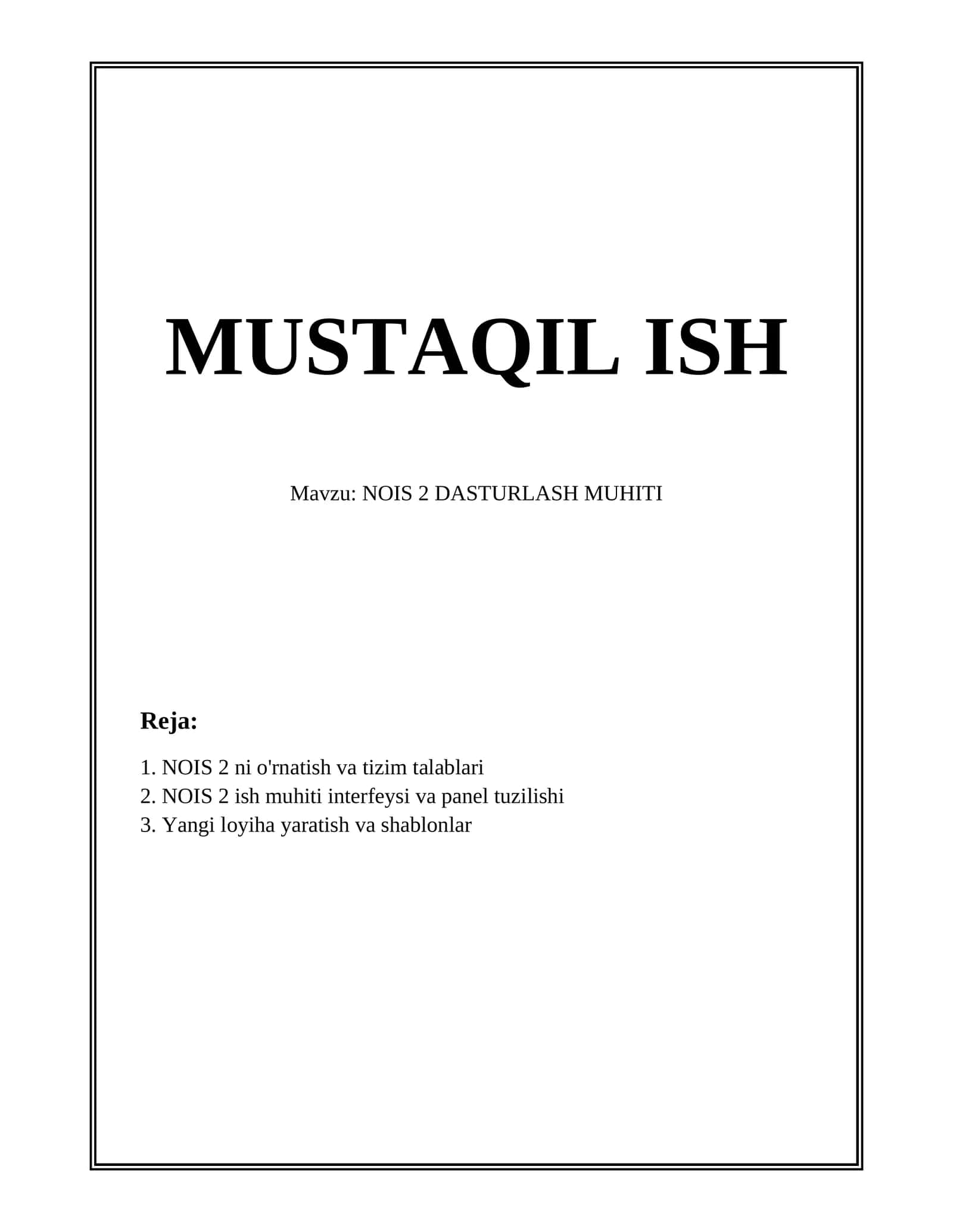 NOIS 2 DASTURLASH MUHITI