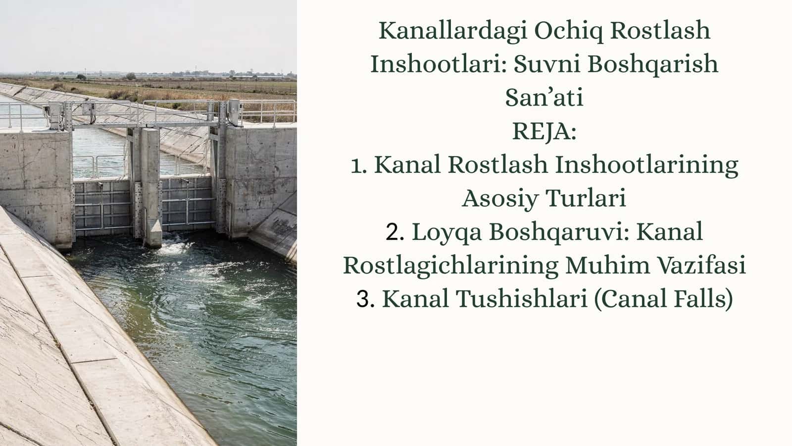 Kanallardagi Ochiq Rostlash Inshootlari: SuvniBoshqarishSan’ati