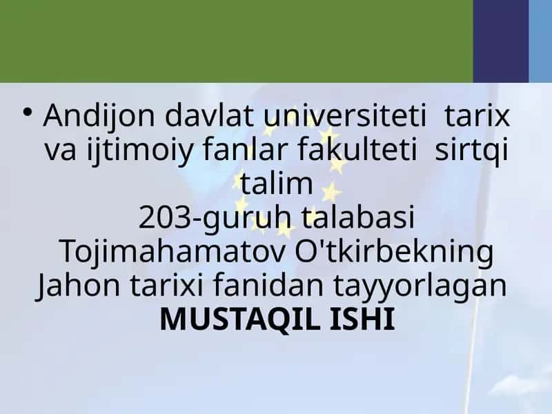 Jahontarixi fanidan tayyorlagan MUSTAQILISHI
