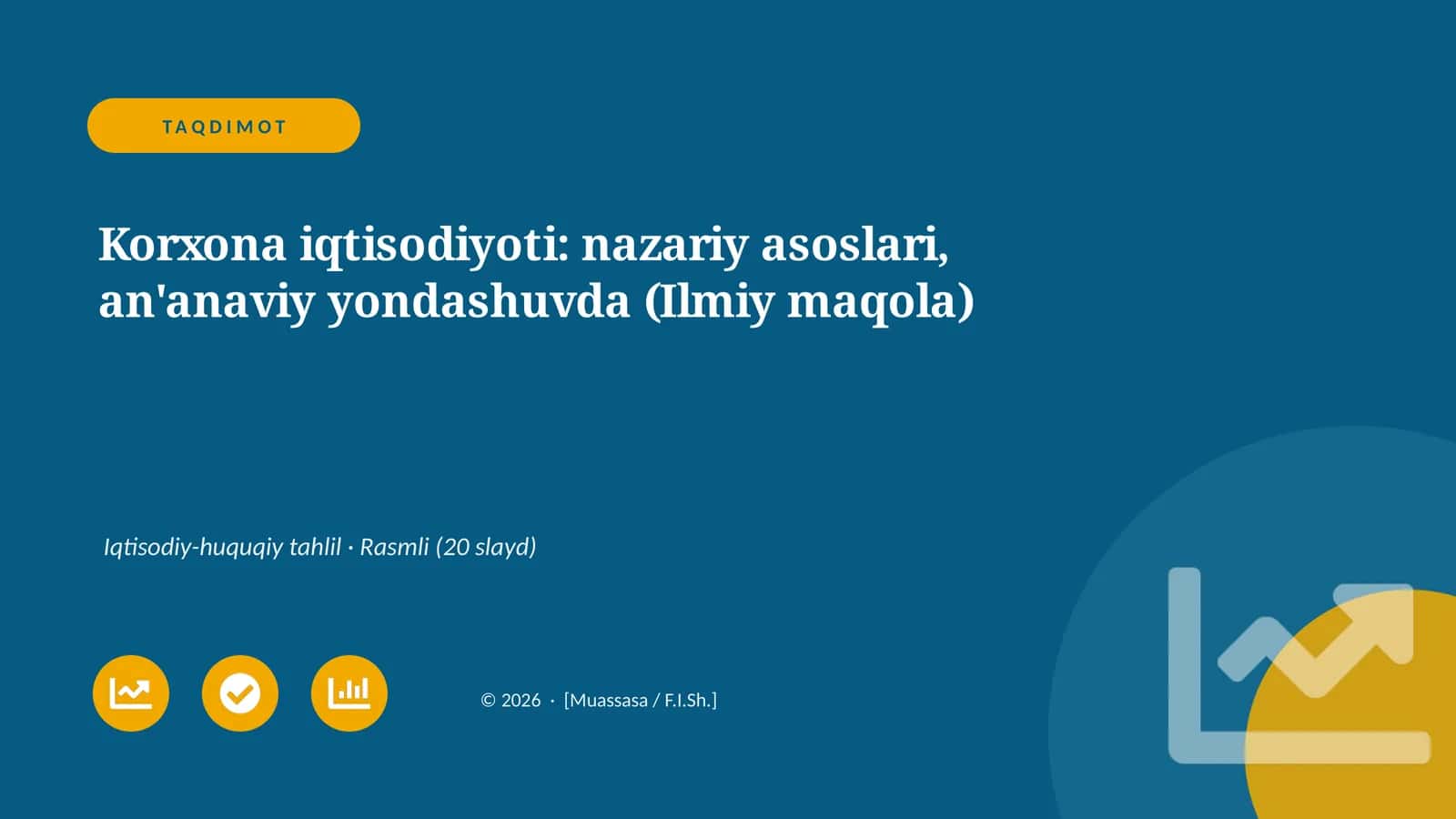 Korxona iqtisodiyoti: nazariy asoslari, an'anaviy yondashuvda (Ilmiy maqola)