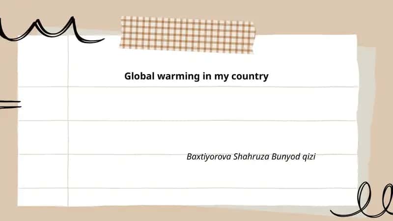 Global warming in my country