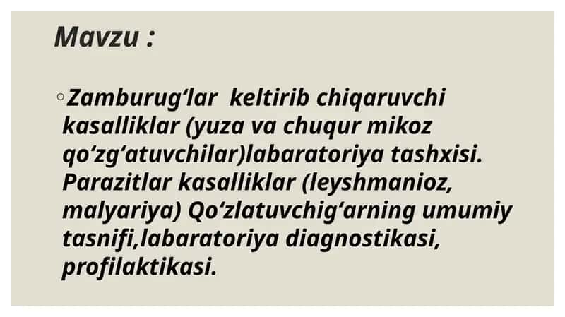Zamburugʻlar keltirib chiqaruvchi kasalliklar (yuza va chuqur mikoz qoʻzgʻatuvchilar)labaratoriya tashxisi