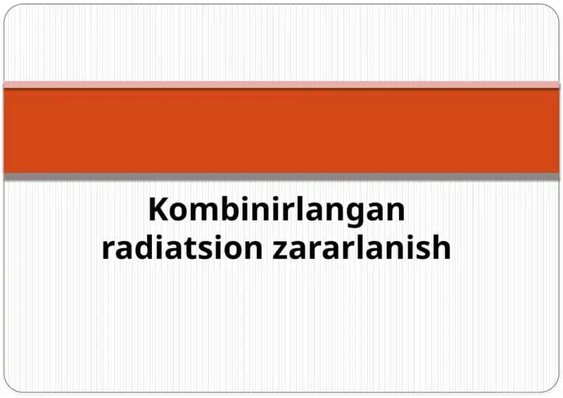 Kombinirlangan radiatsion zararlanish