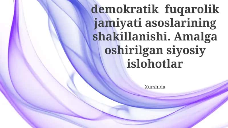 Demokratik fuqarolik jamiyati asoslarining shakillanishi