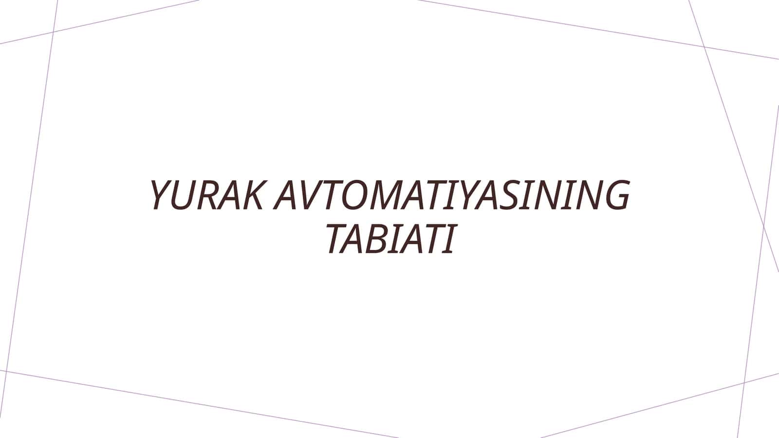 Yurak avtomatiyasining tabiati