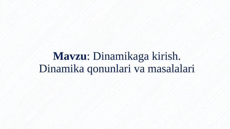 Dinamika qonunlari va masalalari