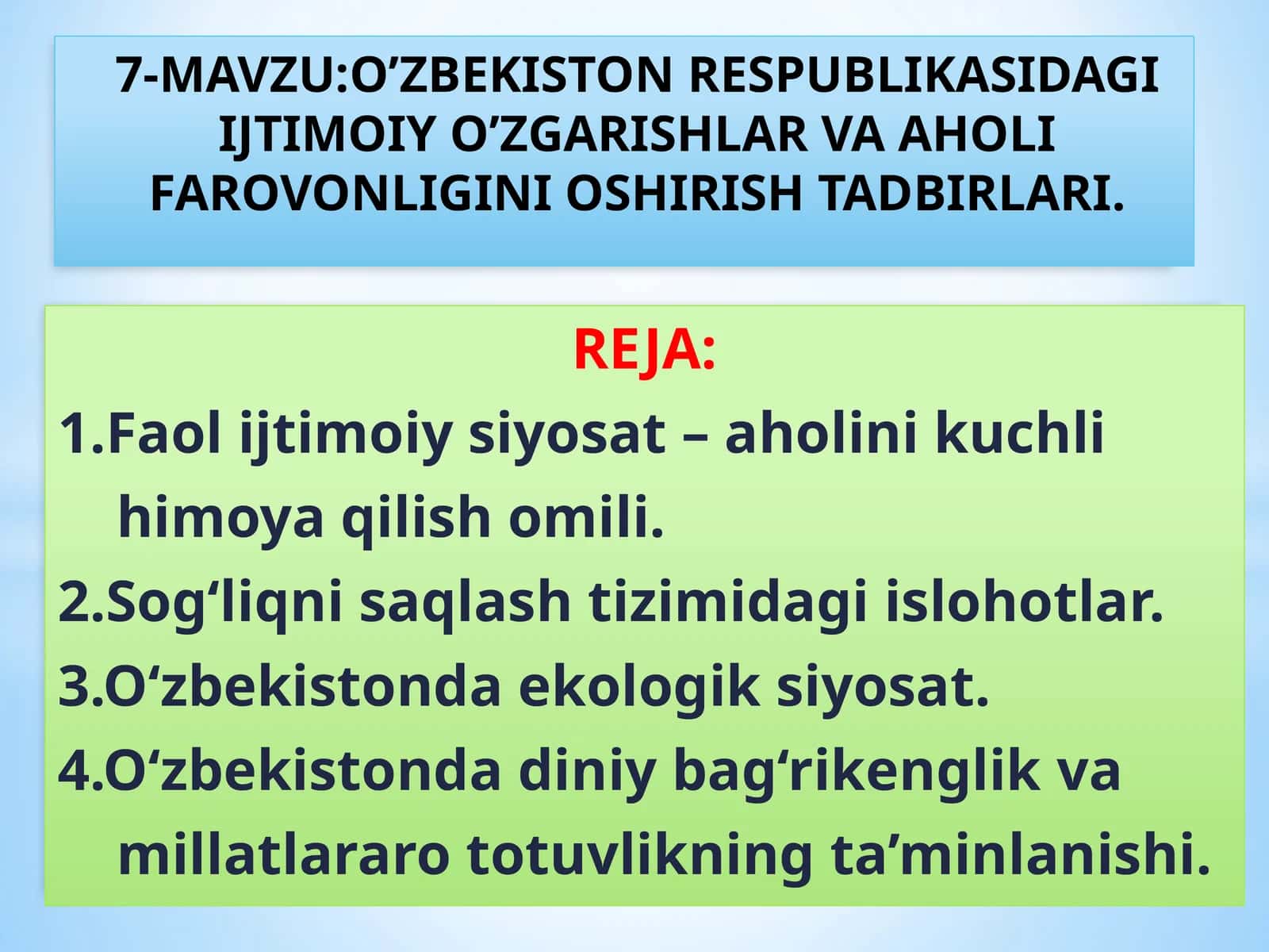 O’ZBEKISTON RESPUBLIKASIDAGIIJTIMOIYO’ZGARISHLARVAAHOLI FAROVONLIGINI OSHIRISH TADBIRLARI