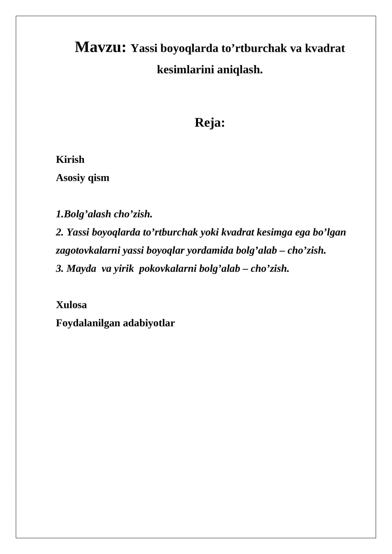 Yassi boyoqlarda to’rtburchak va kvadrat kesimlarini aniqlash