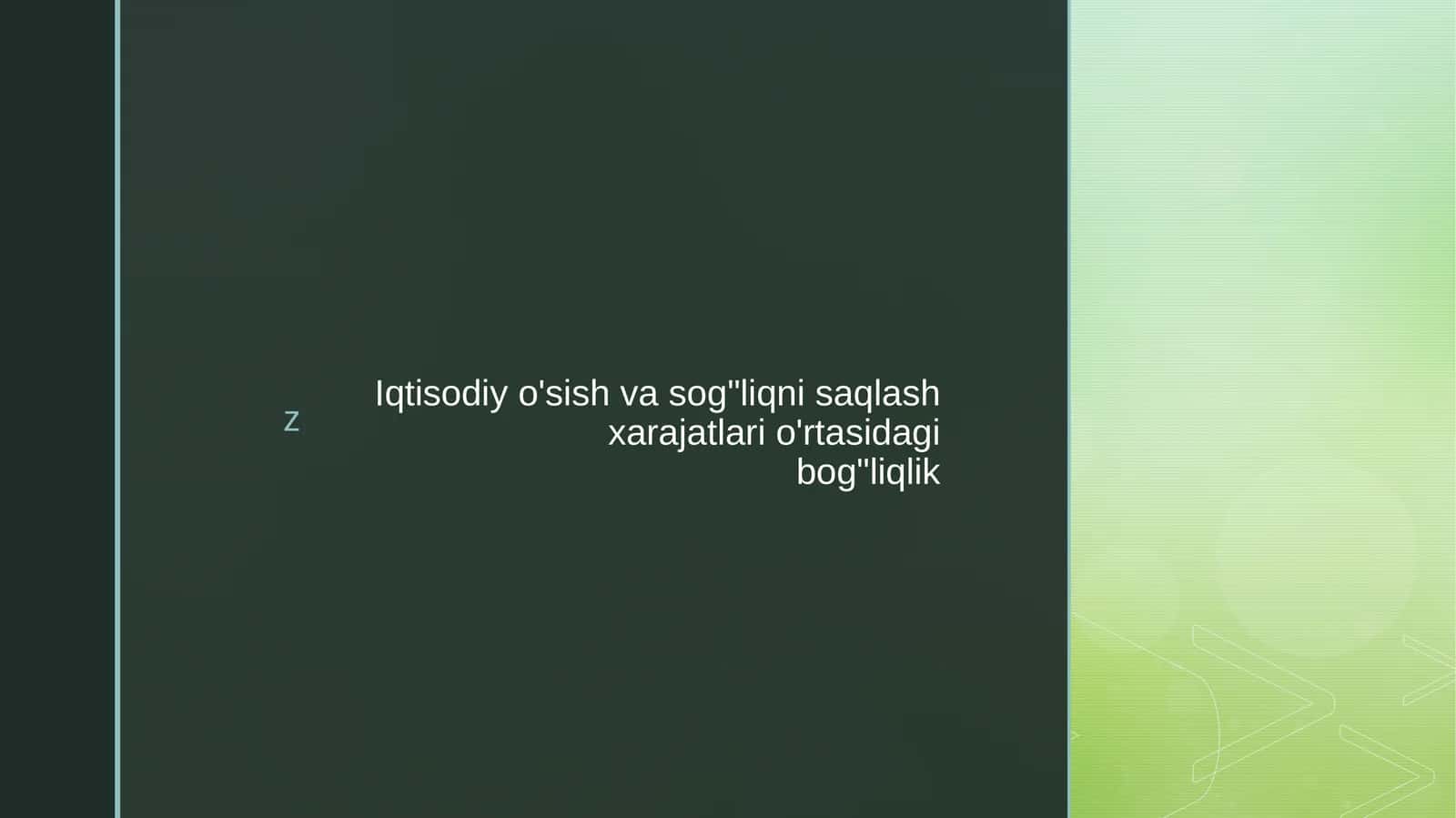 Iqtisodiyo'sish va sog'liqni saqlash xarajatlari o'rtasidagi bog'liqlik