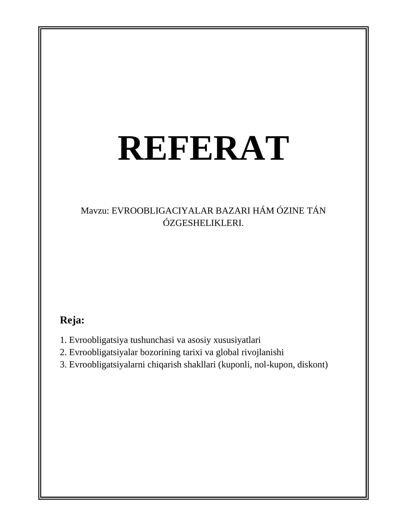 EVROOBLIGACIYALAR BAZARI HÁM ÓZINE TÁN ÓZGESHELIKLERI