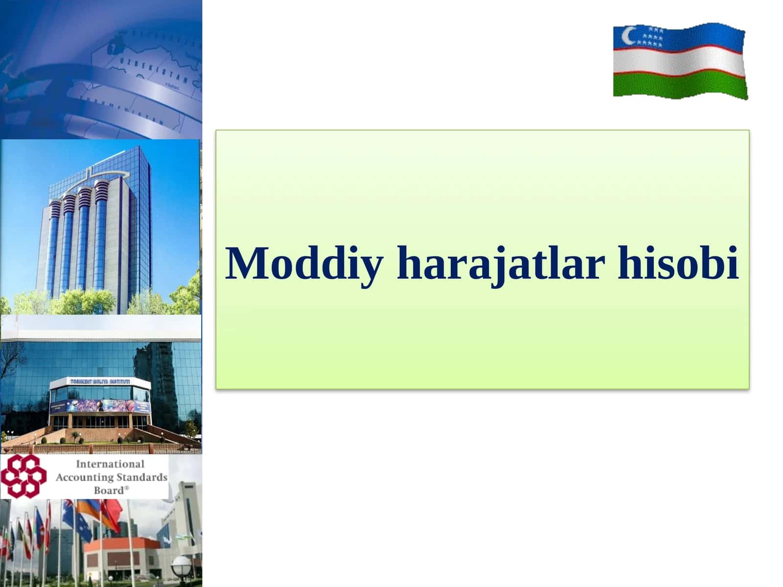 Moddiy harajatlar hisobi
