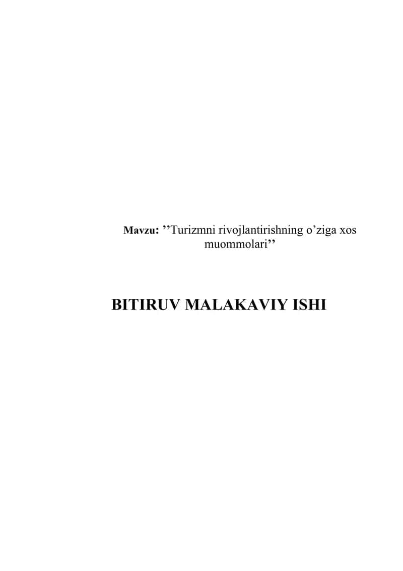 Turizmni rivojlantirishning o’ziga xos muommolari