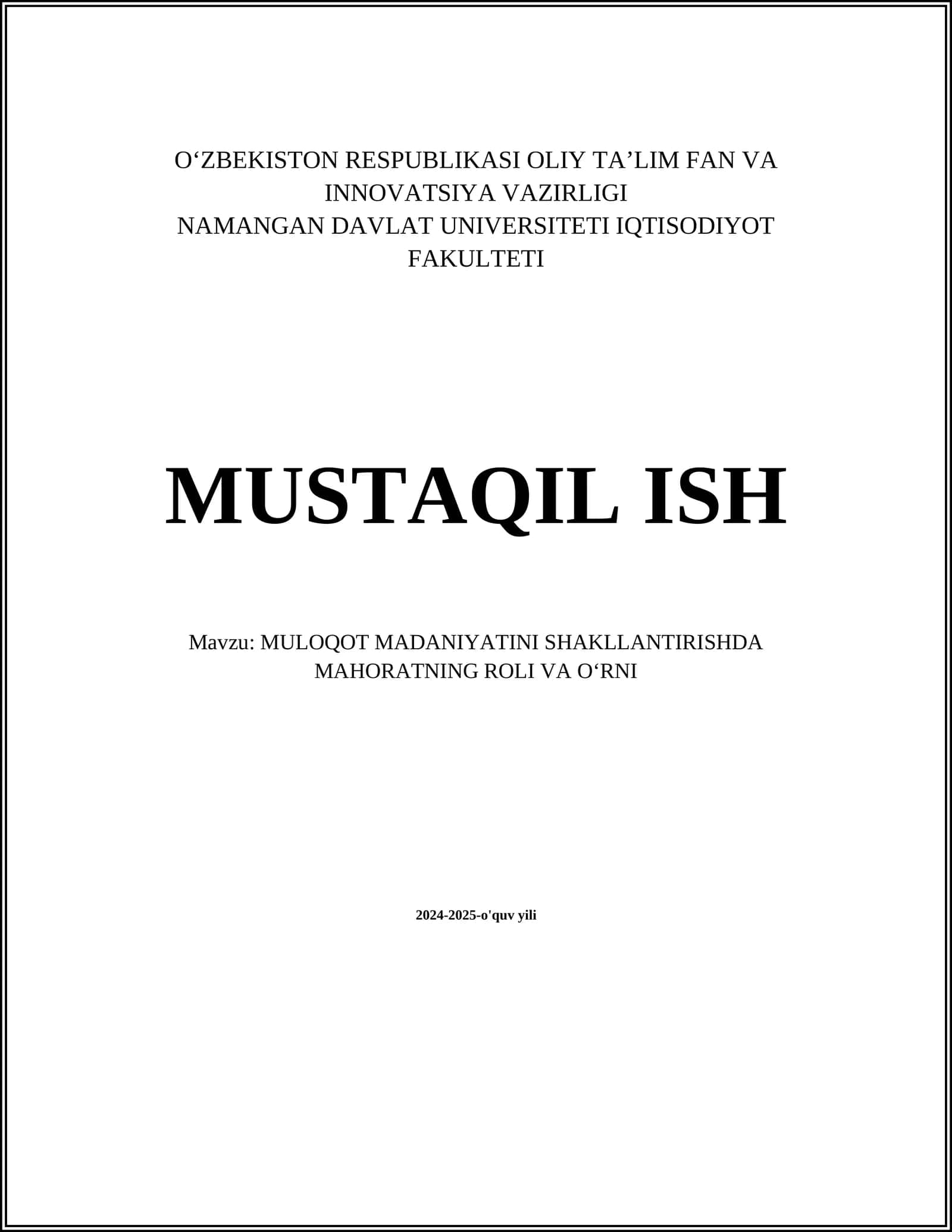 MULOQOT MADANIYATINI SHAKLLANTIRISHDA MAHORATNING ROLI VA OʻRNI