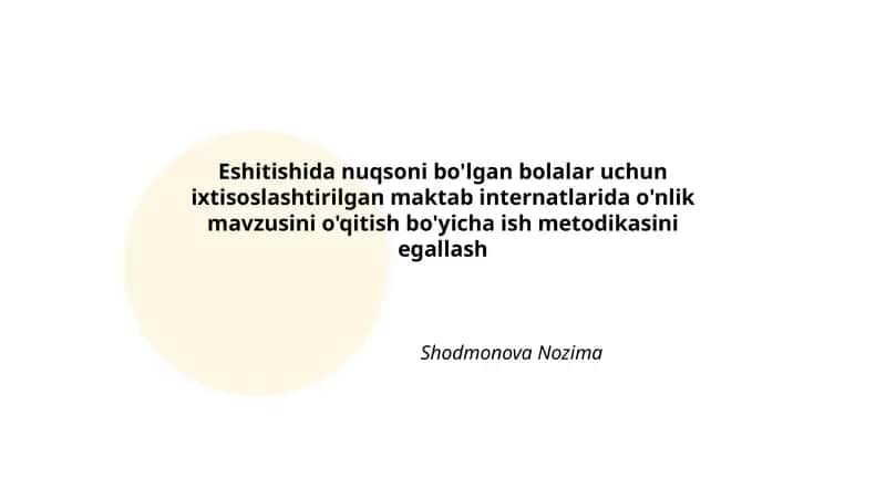 O'quvchilar uchun o'nlik mavzusini o'qitish bo'yicha ish metodikasi