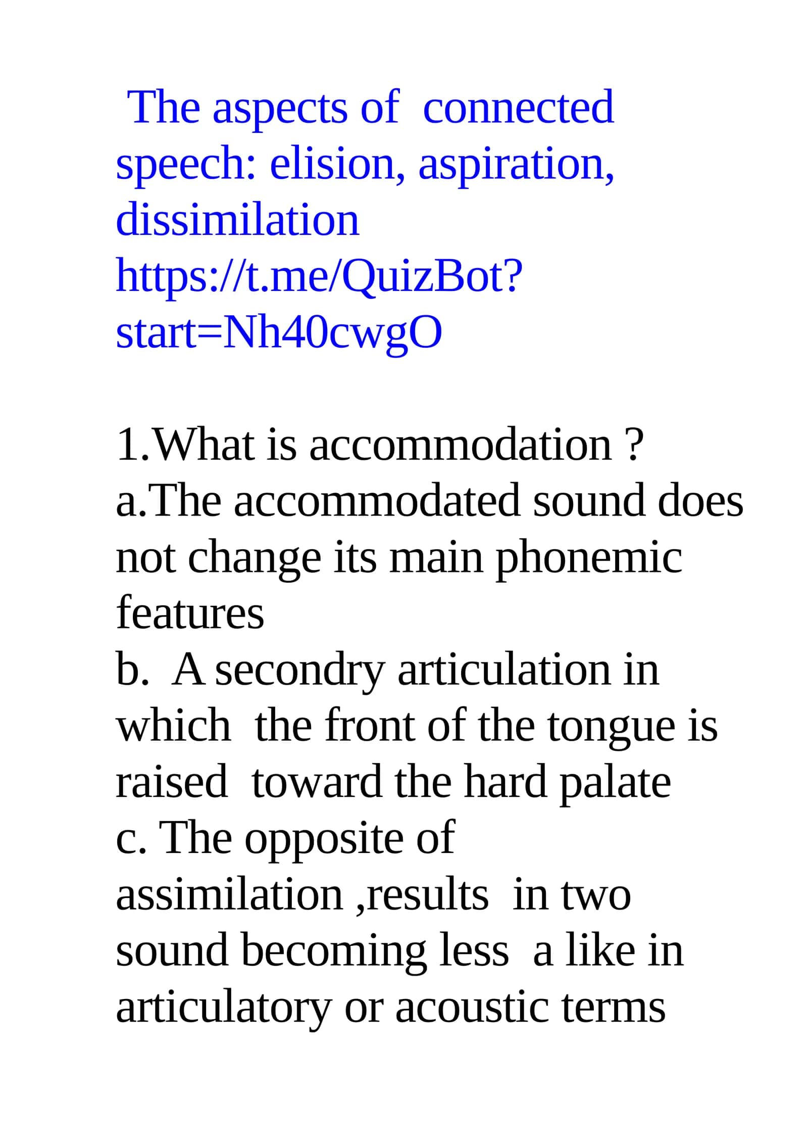 The aspects of connected speech: elision, aspiration, dissimilation