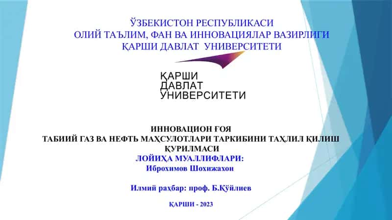 Tabiiy gaz va neft mahsulotlari tarkibini tahsil qilish