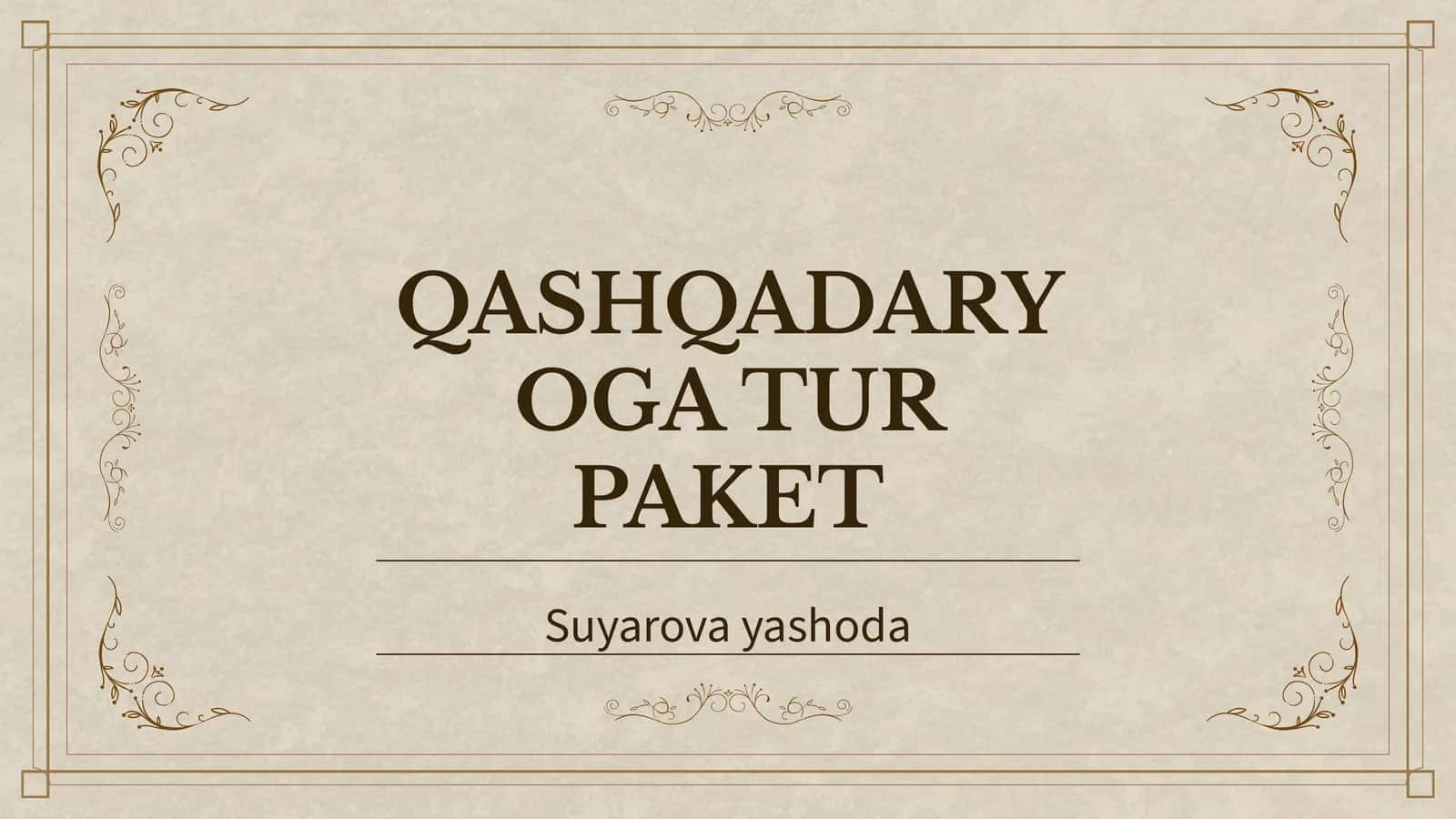 QASHQADARYOGA TUR PAKET