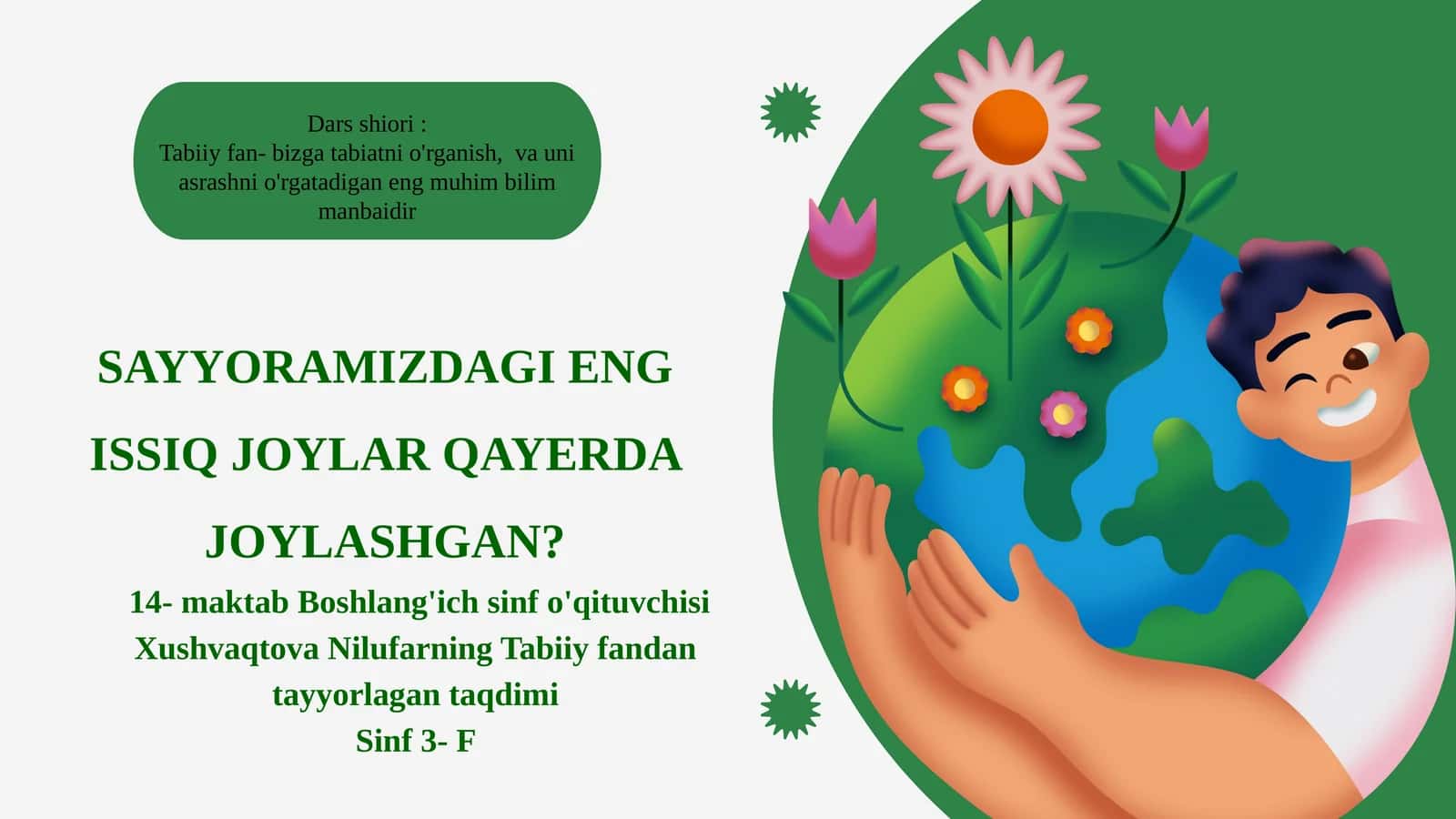 SAYYORAMIZDAGI ENG ISSIQ JOYLAR QAYERDA JOYLASHGAN?