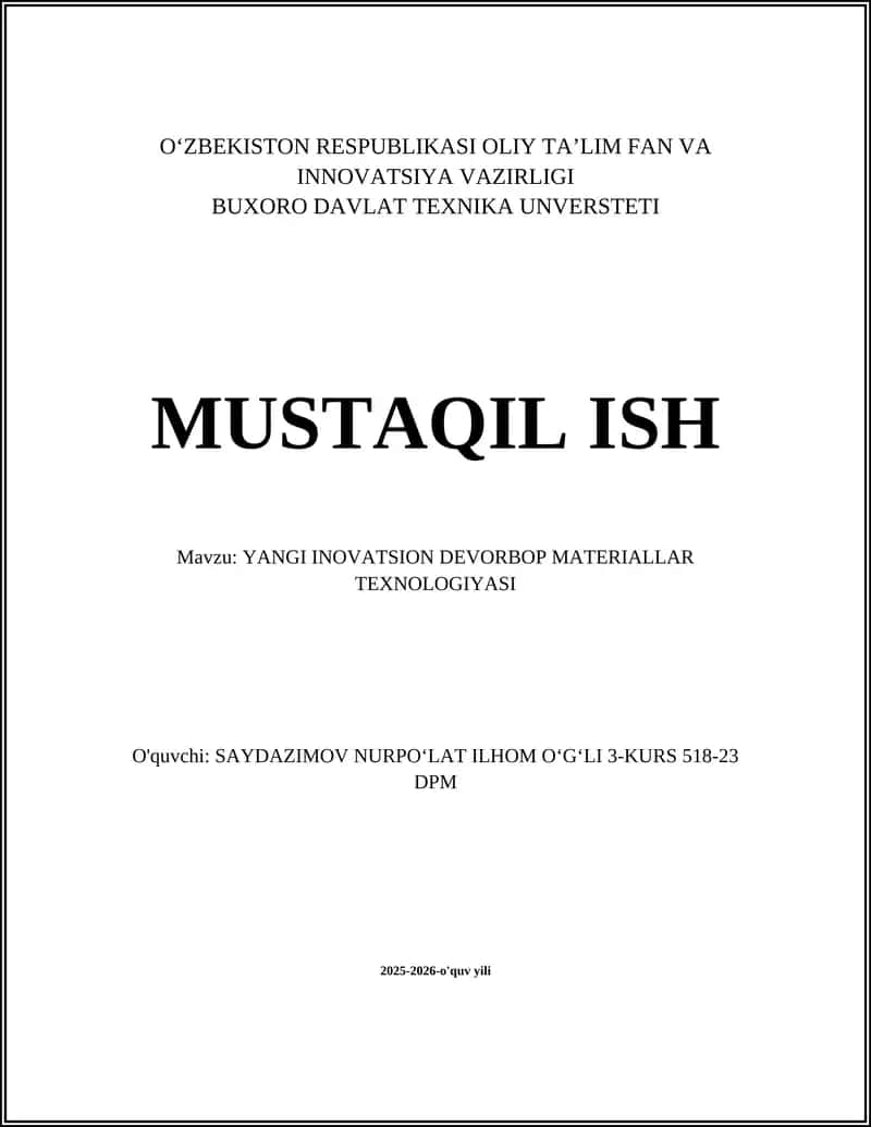 YANGI INOVATSION DEVORBOP MATERIALLAR TEXNOLOGIYASI