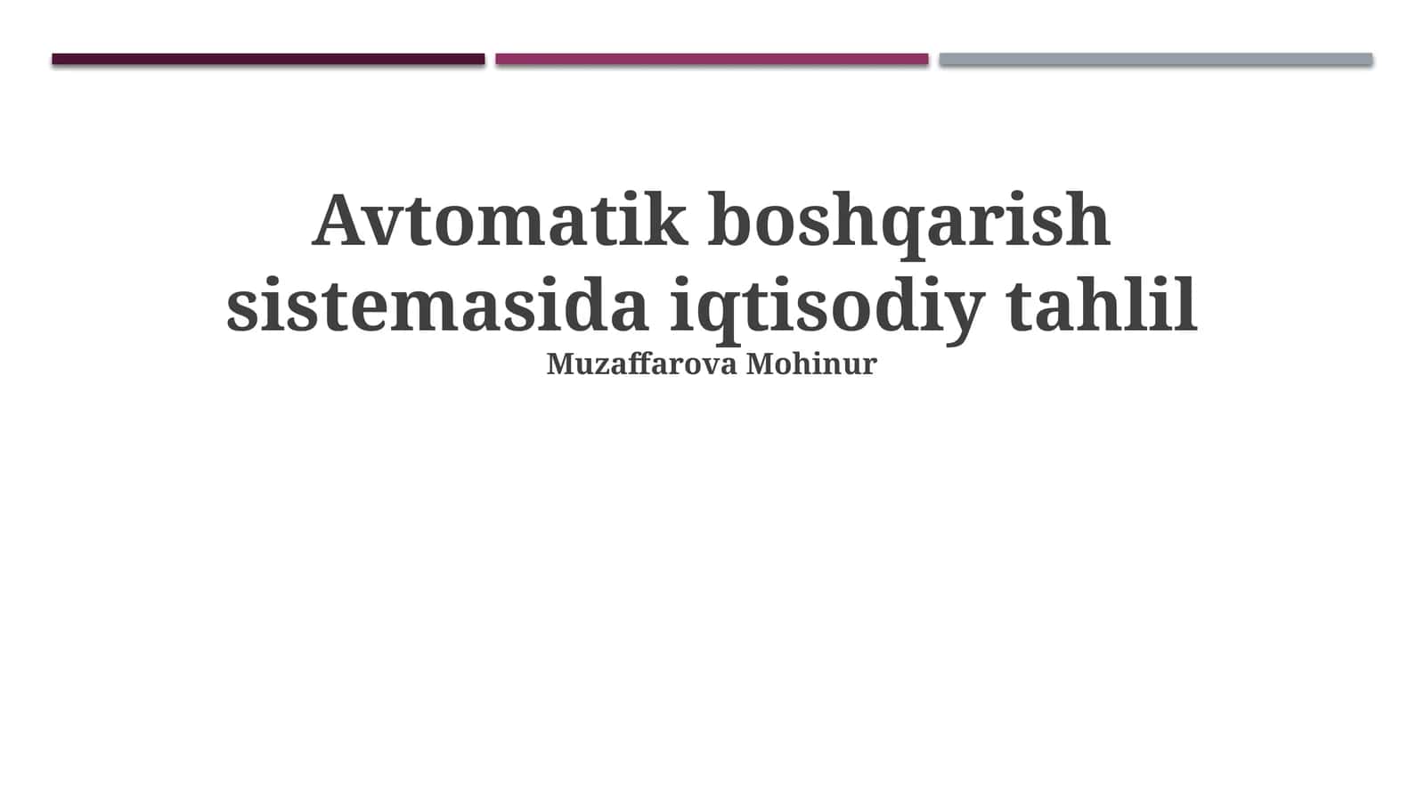 Avtomatik boshqarish sistemasida iqtisodiy tahlil