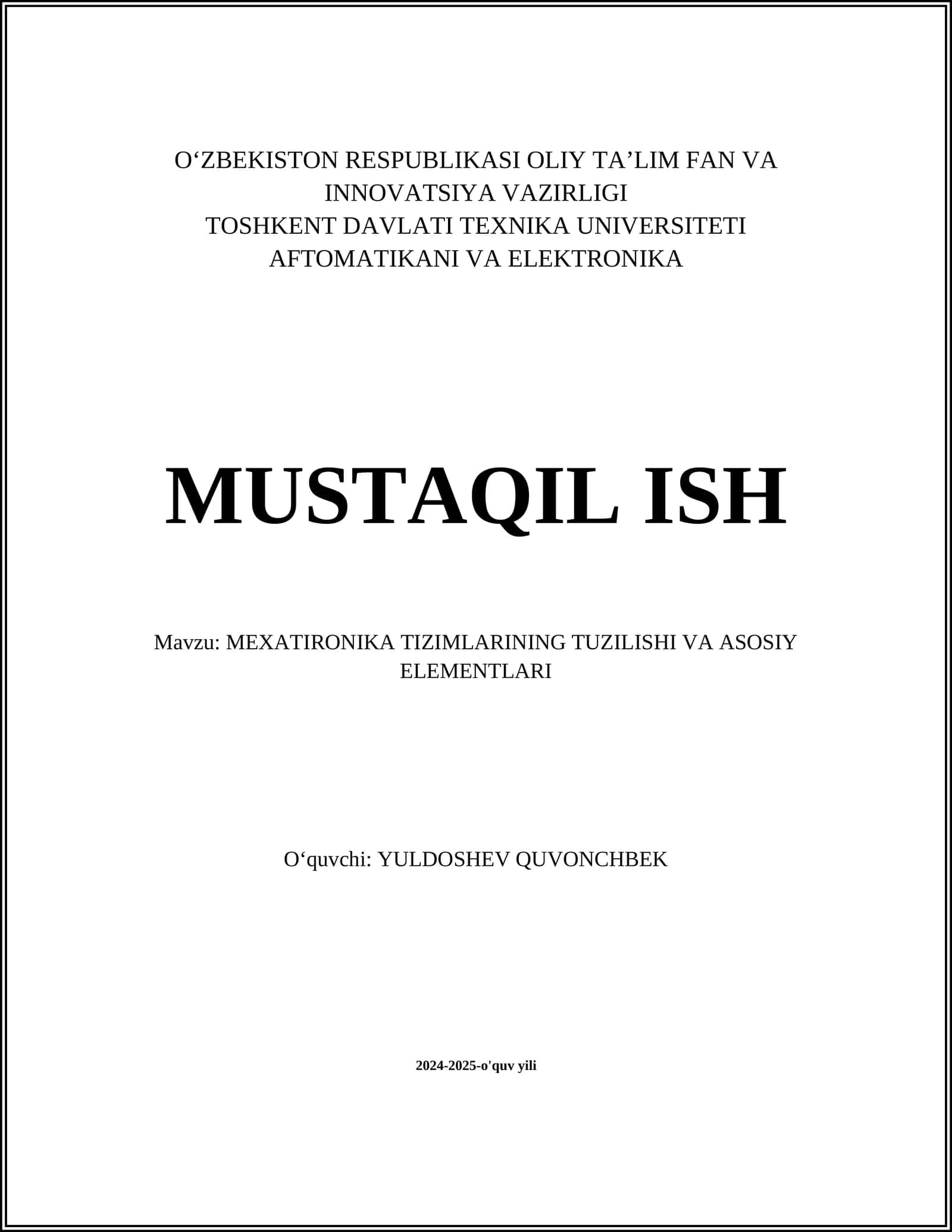 MEXATIRONIKA TIZIMLARINING TUZILISHI VA ASOSIY ELEMENTLARI