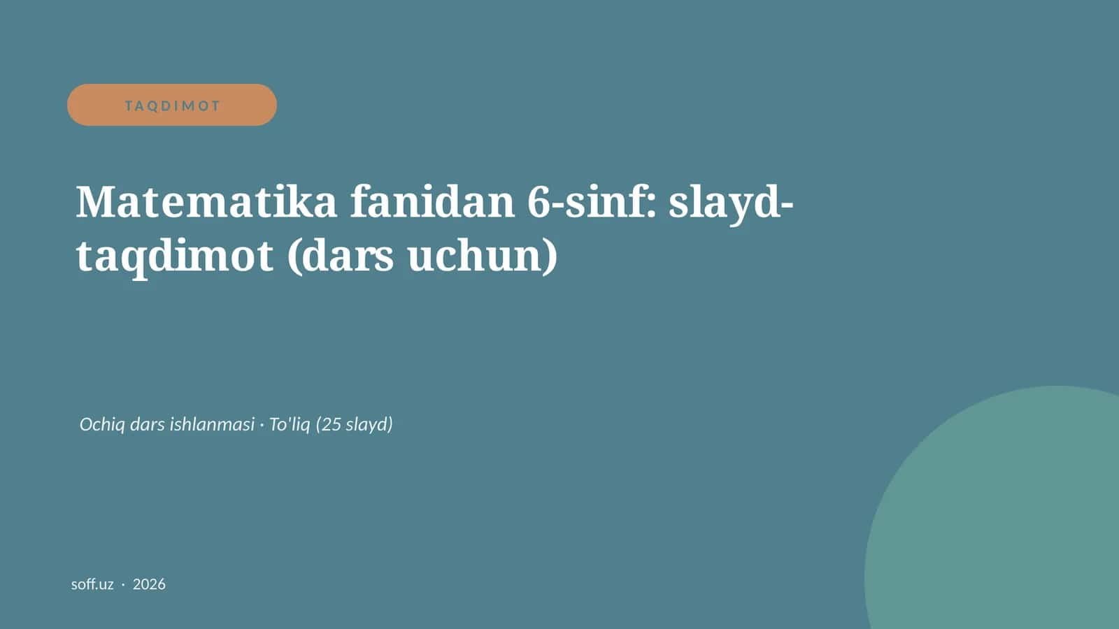 Matematika fanidan 6-sinf: slayd-taqdimot (dars uchun)