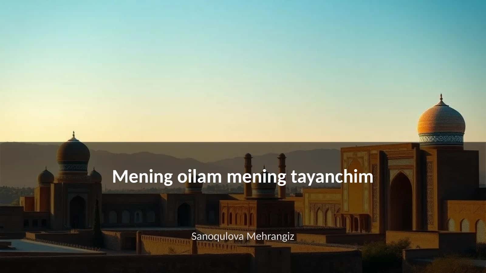 Mening oilam mening tayanchim