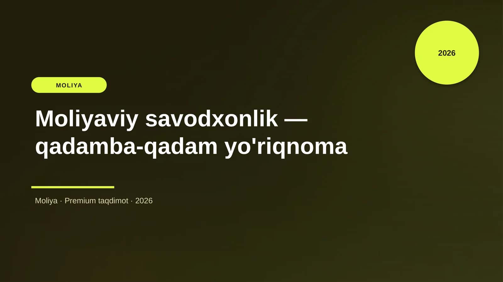 Moliyaviy savodxonlik — qadamba-qadam yo'riqnoma