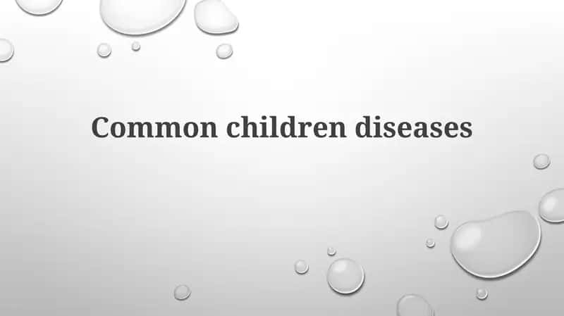 Common childrendiseases