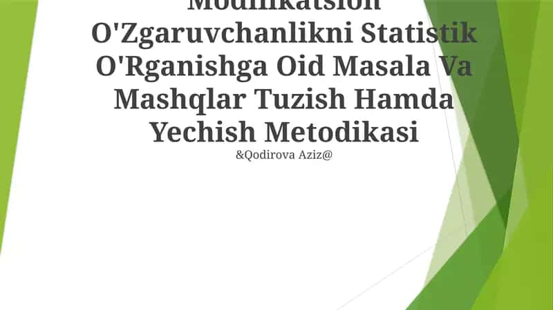 Modifikatsion O'Zgaruvchanlikni Statistik O'Rganishga Oid Masala Va Mashqlar Tuzish Hamda Yechish Metodikasi