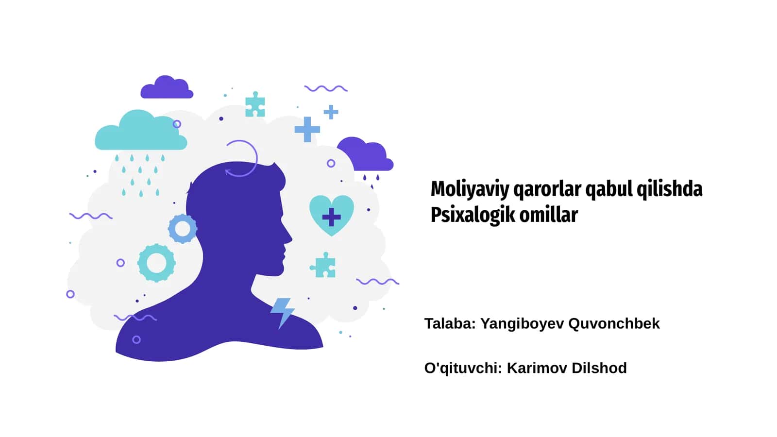 Moliyaviy qarorlar qabul qilishda Psixalogik omillar