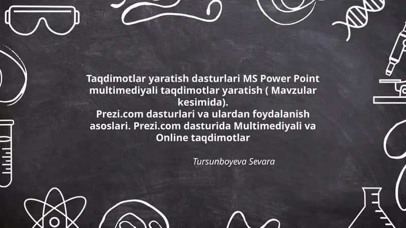 Taqdimotlar yaratish dasturlari MS Power Point multimediyali taqdimotlar yaratish ( Mavzular kesimida). Prezi.com dasturlari va ulardan foydalanish asoslari. Prezi.com dasturida Multimediyali va Online taqdimotlar