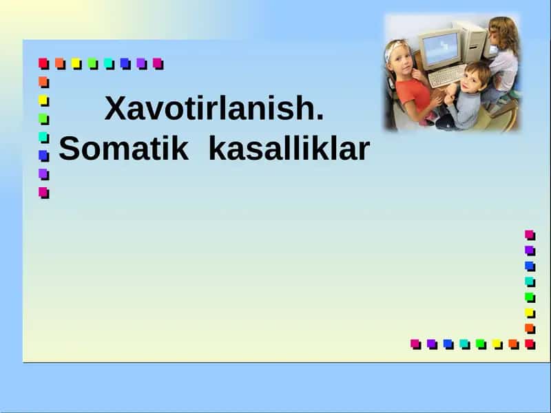 O‘smirlarda somatik kasalliklar