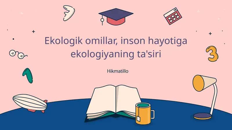 Ekologik omillar, inson hayotiga ekologiyaning ta'siri