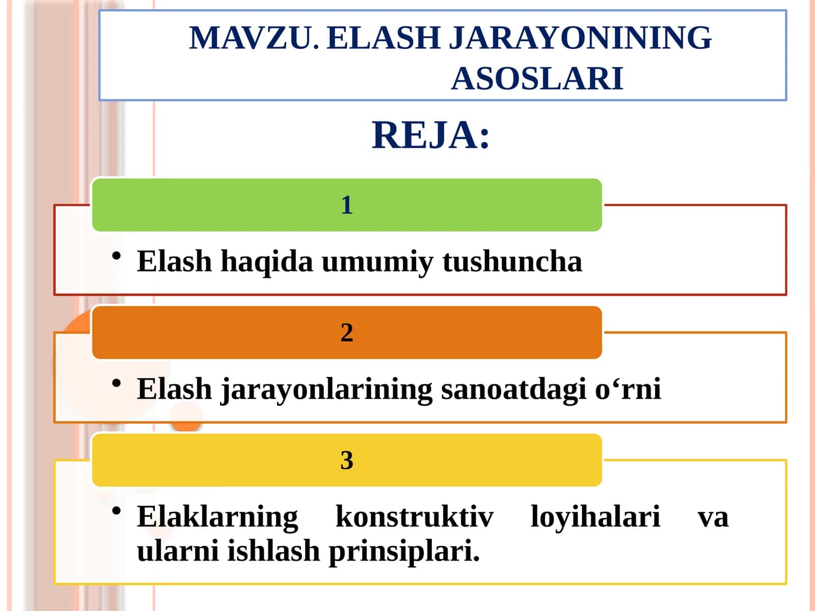 MAVZU.ELASH JARAYONINING ASOSLARI