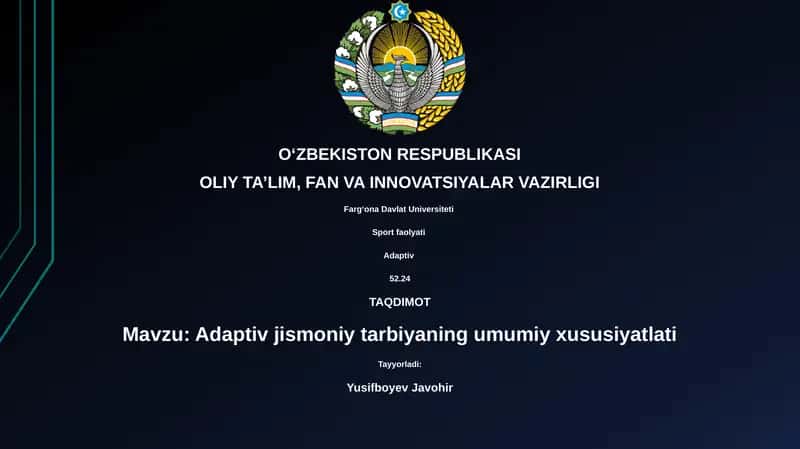 Adaptiv jismoniy tarbiyaning umumiy xususiyatlati