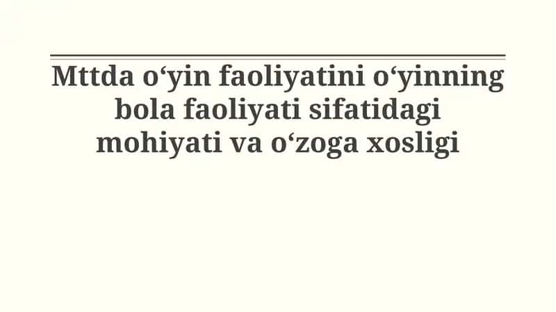 MTTDA o'yin faoliyati: mohiyati va xususiyatlari