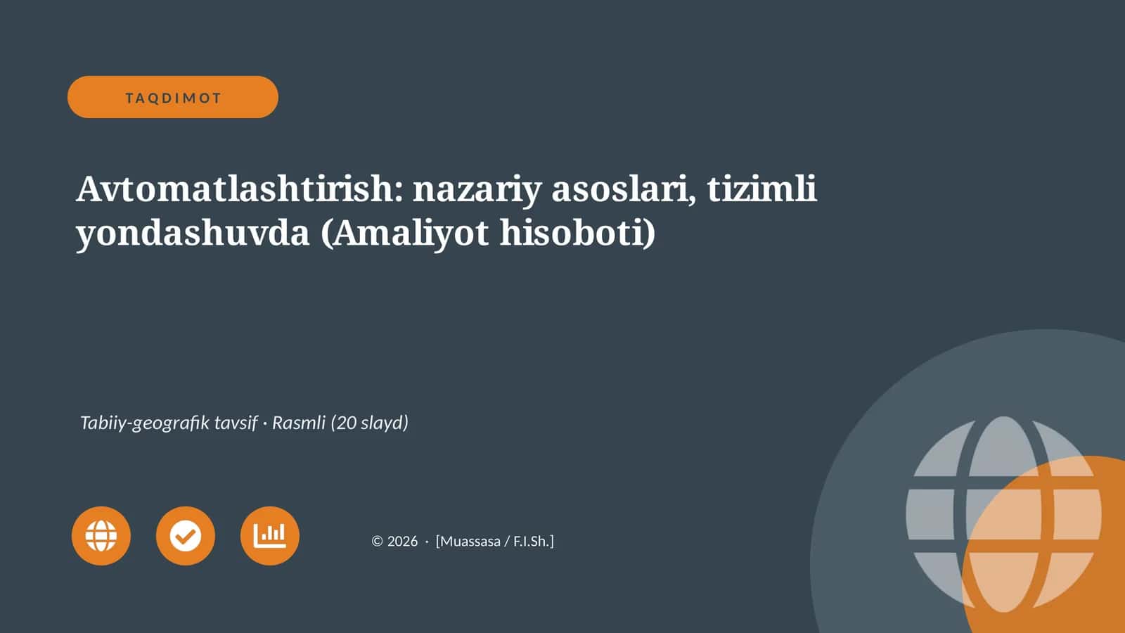 Avtomatlashtirish: nazariy asoslari, tizimli yondashuvda (Amaliyot hisoboti)
