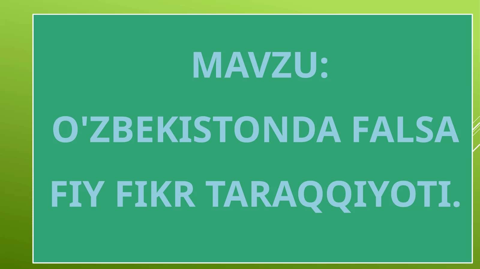 O'zbekistonda  falsafiy fikr taraqqiyoti