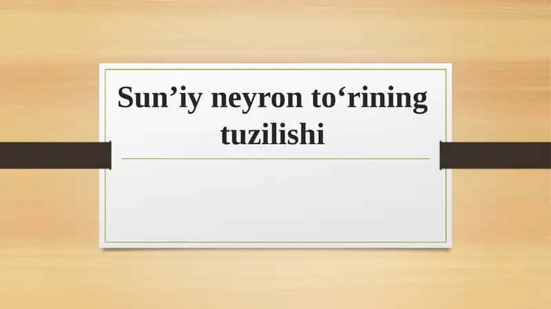 Sun’iyneyronto‘riningtuzilishi