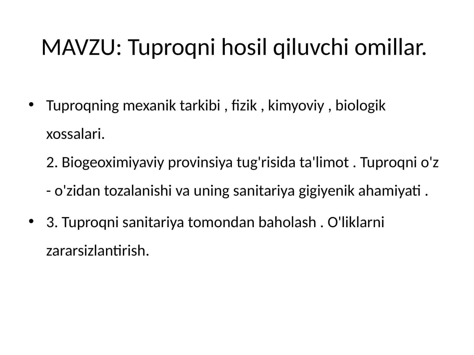 Tuproqni hosil qiluvchi omillar