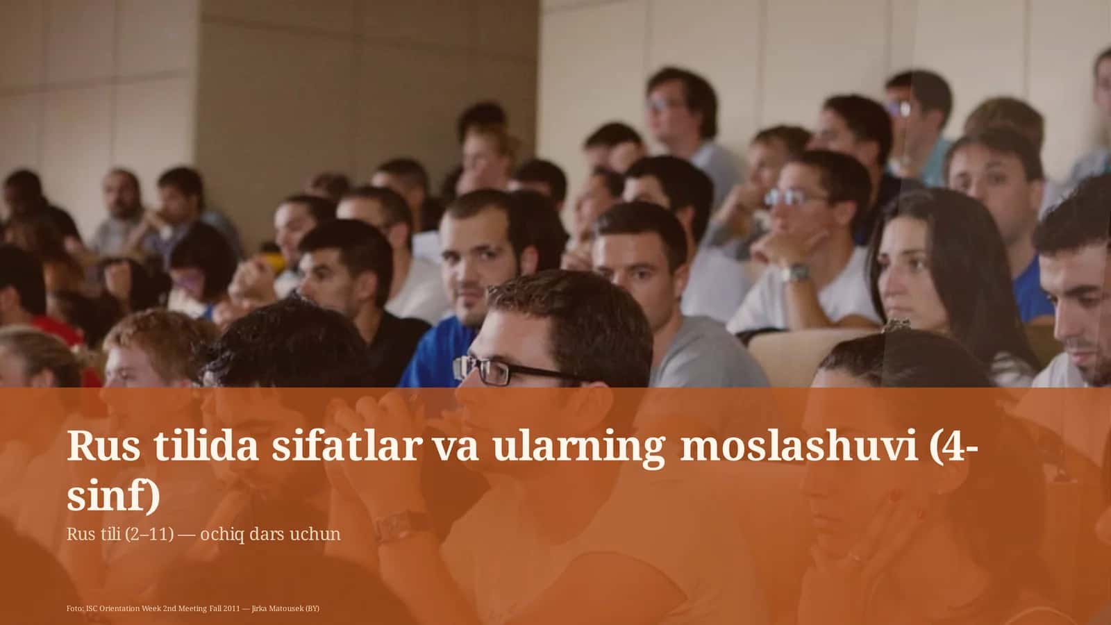 Rus tilida sifatlar va ularning moslashuvi (4-sinf)