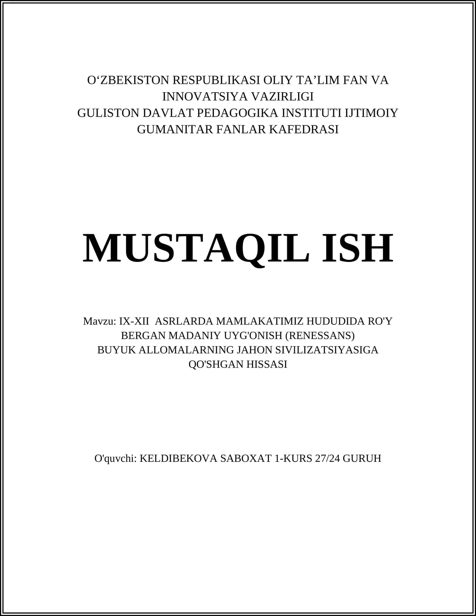 IX-XII ASRLARDA MAMLAKATIMIZ HUDUDIDA RO'Y BERGAN MADANIY UYG'ONISH (RENESSANS)