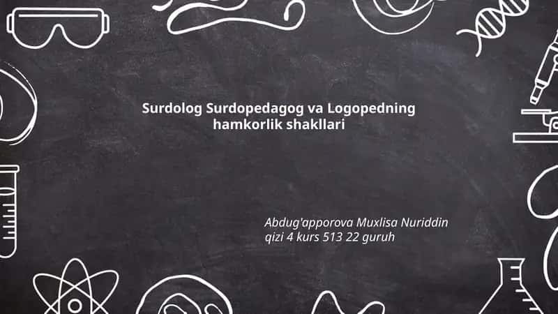 Surdolog Surdopedagog va Logopedning hamkorlik shakllari