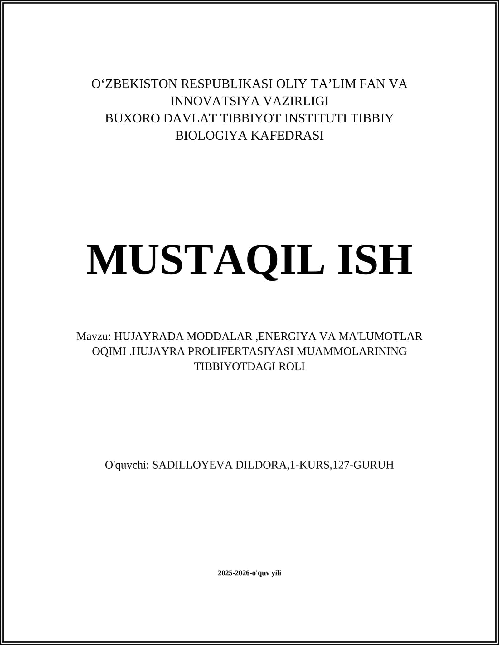 HUJAYRADA MODDALAR,ENERGIYA VA MA'LUMOTLAR OQIMI.HUJAYRA PROLIFERTASIYASI MUAMMOLARINING TIBBIYOTDAGI ROLI
