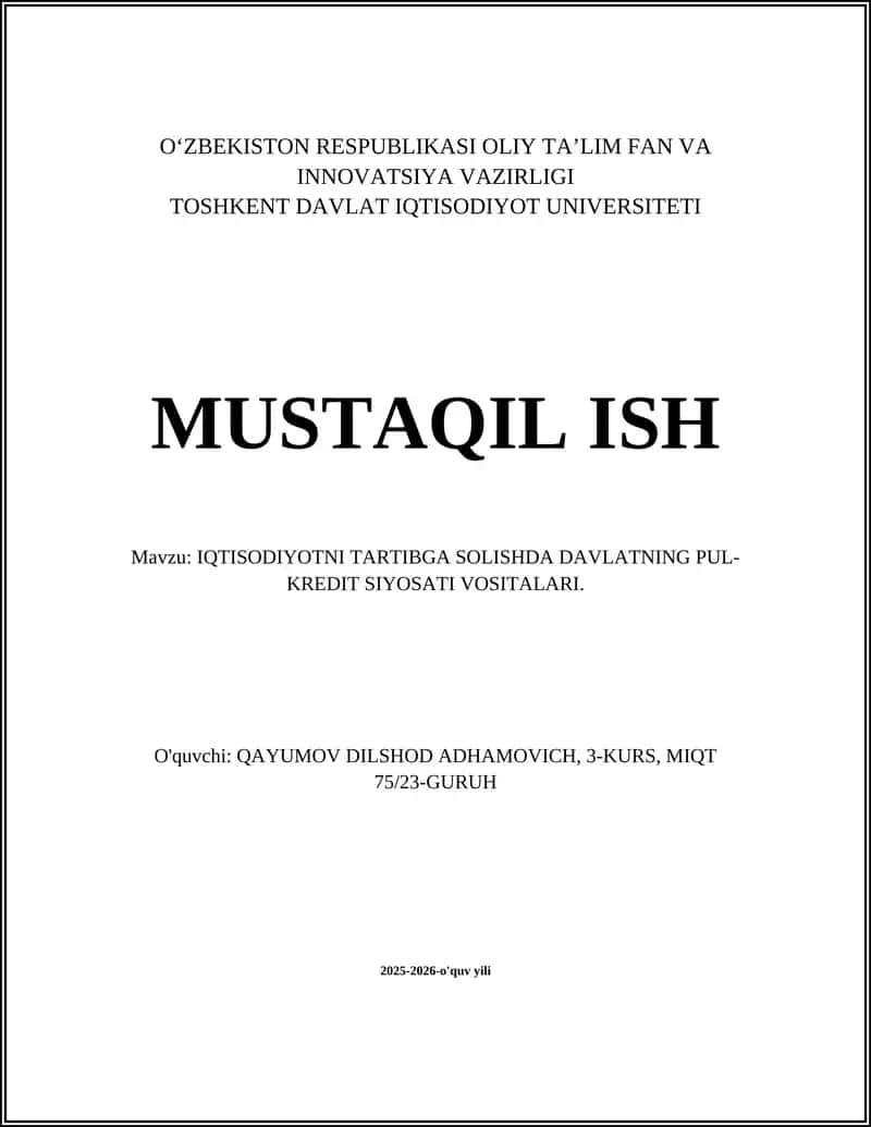 IQTISODIYOTNI TARTIBGA SOLISHDA DAVLATNING PUL-KREDIT SIYOSATI VOSITALARI