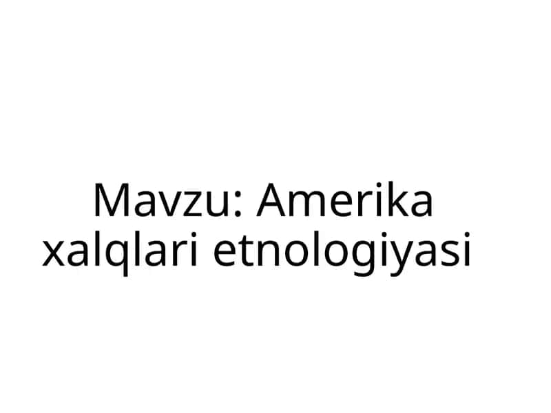 Amerikaxalqlarietnologiyasi