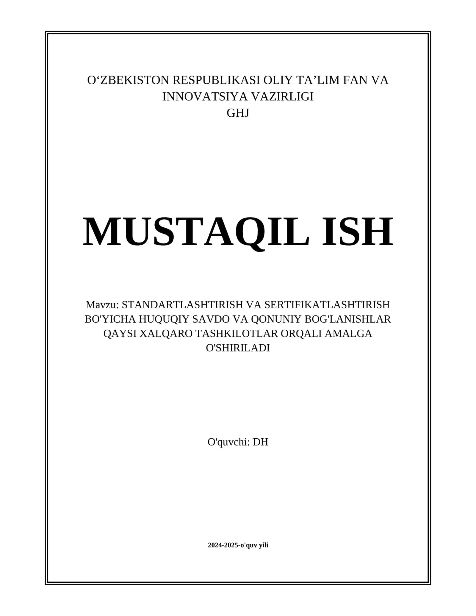 STANDARTLASHTIRISH VA SERTIFIKATLASHTIRISH BO'YICHA HUQUQIY SAVDO VA QONUNIY BOG'LANISHLAR QAYSI XALQARO TASHKILOTLAR ORQALI AMALGA O'SHIRILADI